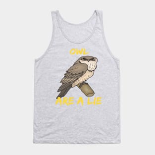 owl are a lie Tank Top